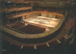 L'auditorium - brève histoire de la musique à bordeaux