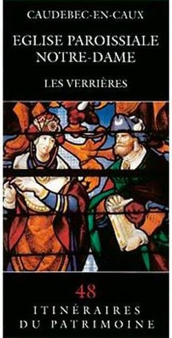 Église paroissiale Notre-Dame - Caudebec-en-Caux - les Verrières