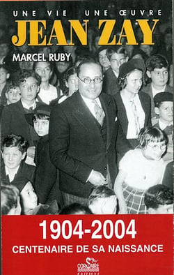 Jean Zay - 1904-2004 centenaire de sa naissance