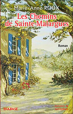 Les chemins de sainte malargues