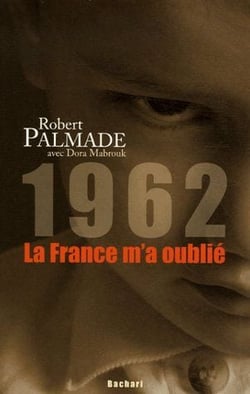 1962 la france m'a oublié