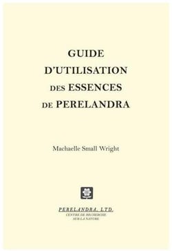 Guide d'utilisation des essences de perelandra