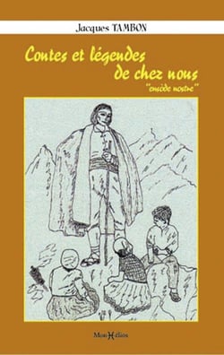 Contes et legendes ensode nostre (de chez nous)