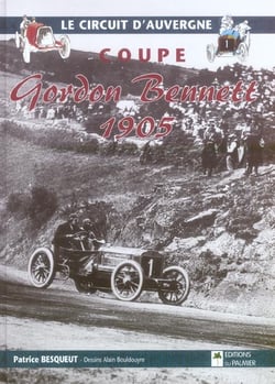 Le circuit d'auvergne - coupe gordon bennett 1905