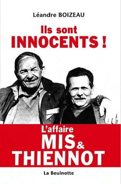 Ils sont innocents ! l'affaire Mis & Thiennot