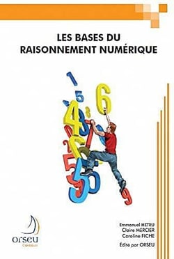 Les bases du raisonnement numerique