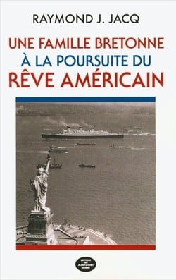 Une famille bretonne à la poursuite du rêve américain