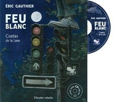 Feu blanc - contes de la Lune