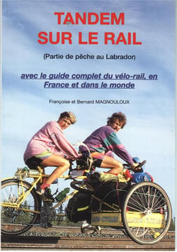 Tandem sur le rail, partie de pêche au labrador et à vélo-rail