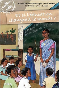 Et si l'éducation changeait le monde ?