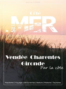 Vendée, Charentes, Gironde par la côte