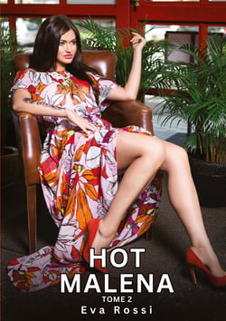 Hot Malena. Tome 2 : Histoires Érotiques Tabou pour Adultes