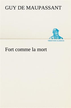 Fort comme la mort