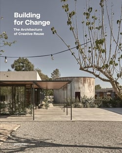 Building for change : the architecture of creative reuse
