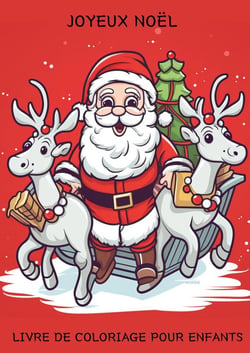 Joyeux Noël : livre de coloriage pour les enfants