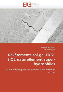 Revetements sol-gel tio2-sio2 naturellement super-hydrophiles