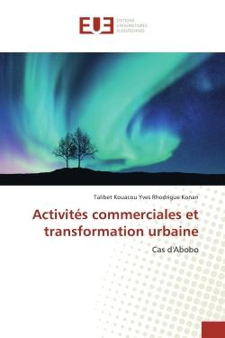 ActivitEs commerciales et transformation urbaine : Cas d'Abobo