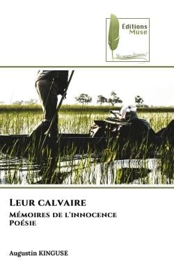 Leur calvaire : Mémoires de l'innocence Poésie