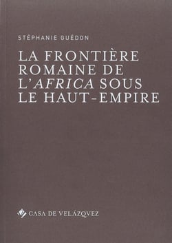 La frontière romaine de l'africa sous le haut-empire