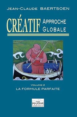 CREATIF Approche globale : La formule parfaite (Volume 2)