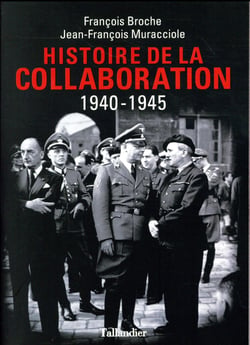 Histoire de la collaboration - 1940-1945