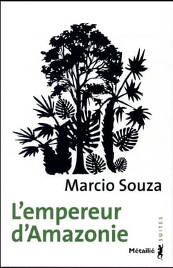 L'empereur d'Amazonie
