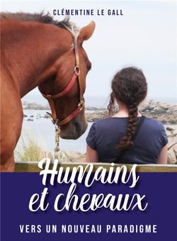 Humains et chevaux : vers un nouveau paradigme