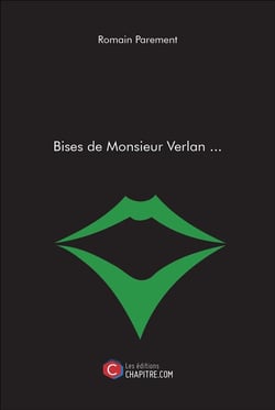 Bises de Monsieur Verlan...