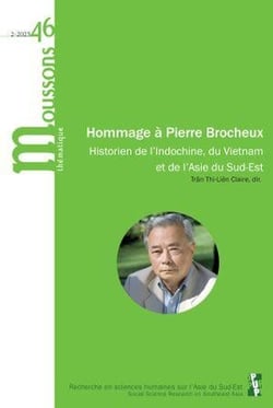 Moussons n.46 : Hommage à Pierre Brocheux (1931-2022) : Historien de l'Indochine, du Vietnam et de l'Asie du Sud-Est