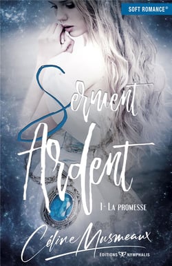Serment ardent t.1 - la promesse