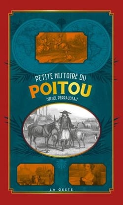 Petite histoire du Poitou								