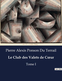 Le Club des Valets de Coeur : Tome I
