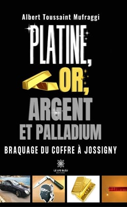 Platine, or, argent, au palladium