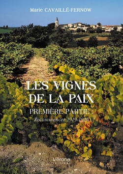 Les vignes de la paix Première partie : : Recommencer 1919-1926