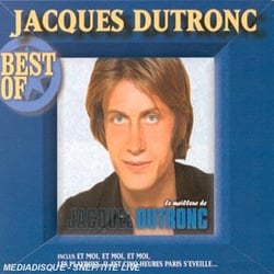 Le Meilleur De Jacques Dutronc