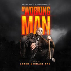 A Working Man (Original Motion Picture Soundtrack)