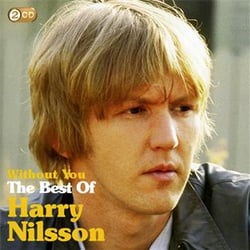Without you: the best of harry nilsson - CD