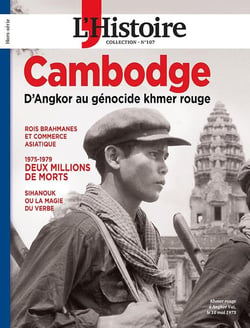 L'histoire Hors-Série n.107 : Les Collections : Cambodge - D'Angkor au génocide khmer rouge