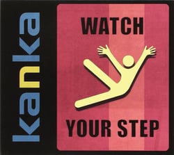 Watch your step