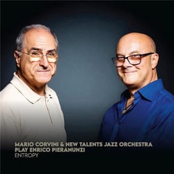 Entropy - Marco Corvini & New Talents Jazz Orchestra play Enrico Pieranunzi