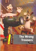 Dominoes 2nd edition level 1; the wrong trousers