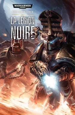 Warhammer 40.000 - la légion noire