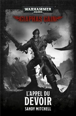 Ciaphas cain - t05 - l'appel du devoir