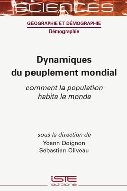 Dynamiques du peuplement mondial : Comment la population habite le monde