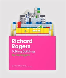 Richard Rogers : Talking buildings
