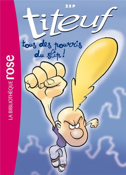 Titeuf 12 - Tous des pourris du slip