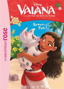 Vaiana, la légende du bout du monde Tome 10 : bravo, Pua !