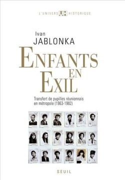 Enfants en exil - transfert de pupilles réunionnais en métropole (1963-1982)