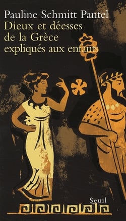 Dieux et déesses de la Grèce expliqués aux enfants