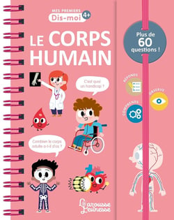 Mes premiers dis-moi : Le corps humain